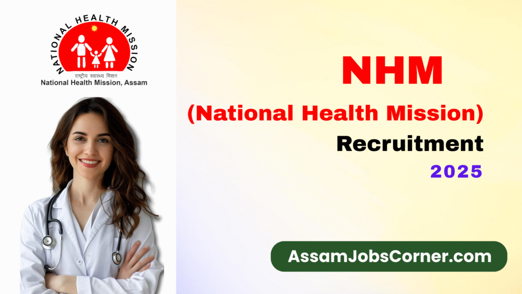 NHM Assam Recruitment 2025 – Apply for 78 Medical Officer (Ayur) Posts